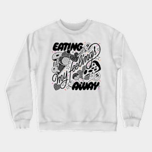 Eating Away Crewneck Sweatshirt